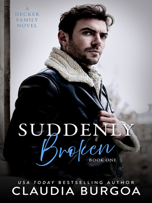 Title details for Suddenly Broken by Claudia Burgoa - Available